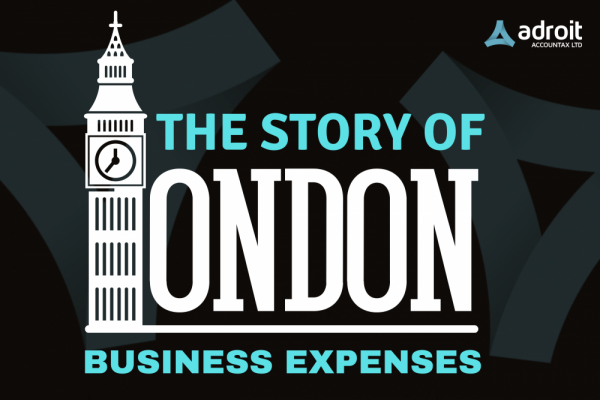 Website banner for Adroit Accountax Ltd. An illustration of Big Ben is next to the main text: 'The Story of London Business Expenses'.